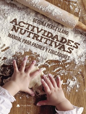 cover image of Actividades Nutritivas. Manual para padres y educadores